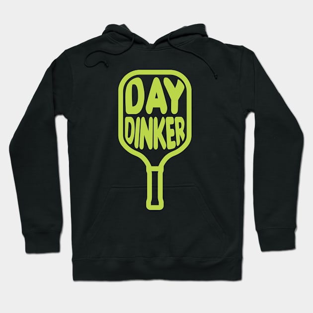 Pickleball Day Dinker Hoodie by FOZClothing